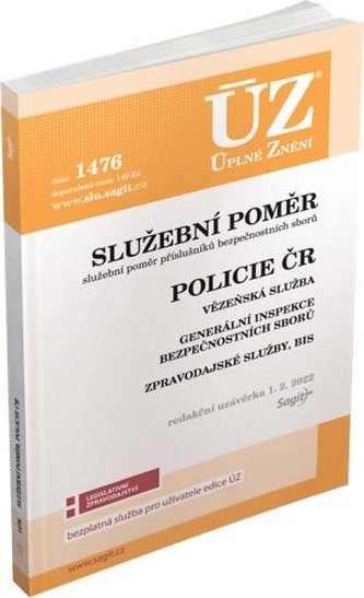 ÚZ 1476 Služební poměr, Policie ČR, Vězeňská služba, BIS, Zpravodajské služby