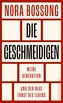 Die Geschmeidigen