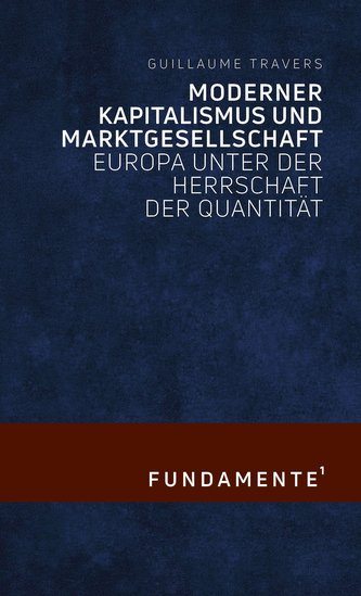 Moderner Kapitalismus und Marktgesellschaft