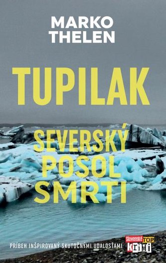 Tupilak. Severský posol smrti