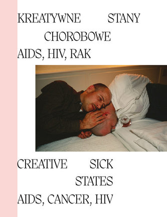 Kreatywne stany chorobowe AIDS HIV RAK