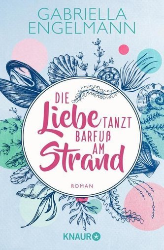 Die Liebe tanzt barfuß am Strand