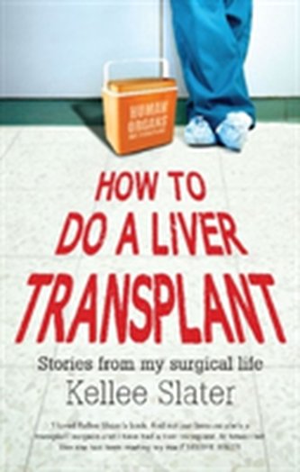 How to do a liver transplant
