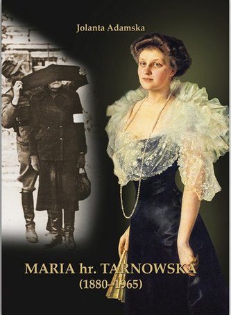 Maria hr. Tarnowska (1880-1965) Maria hr. Tarnowska (1880-1965)
