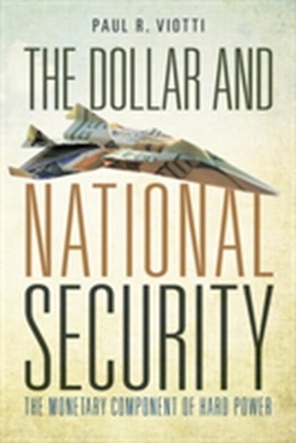 The Dollar and National Security