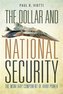 The Dollar and National Security