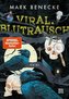 Viral. Blutrausch