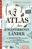 Atlas der ausgestorbenen Länder