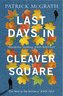 Last Days in Cleaver Square