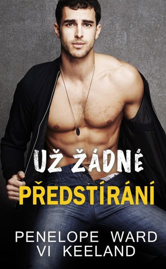 Už žádné předstírání Už žádné předstírání