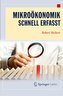 Mikroökonomik - Schnell erfasst