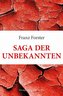 Saga der Unbekannten