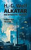 Alkatar - Die Dynastie Talstal. Corak von Talstal