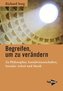 Begreifen, um zu verändern