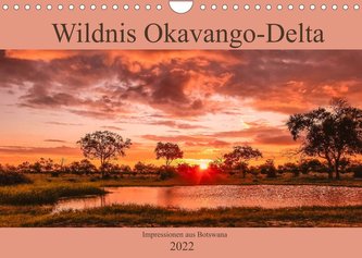 Wildnis Okavango-Delta (Wandkalender 2022 DIN A4 quer)
