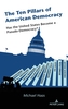 The Ten Pillars of American Democracy