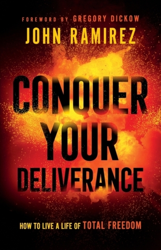 Conquer Your Deliverance
