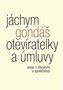 Otevíratelky a úmluvy