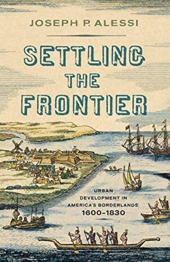 SETTLING THE FRONTIER