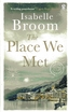 THE PLACE WE MET