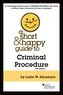 A Short & Happy Guide to Criminal Procedure