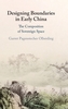 Designing Boundaries in Early China
