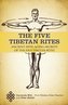 The Five Tibetan Rites