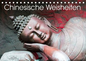 Chinesische Weisheiten (Tischkalender 2022 DIN A5 quer)