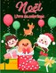 Livre de coloriage de Noël pour les tout-petits et les enfants