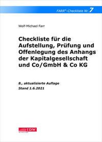 Checkliste 7 für die Aufstellung, Prüfung und Offenlegung des Anhangs der Kapitalgesellschaft und Co/GmbH & Co KG