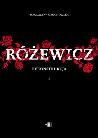 Różewicz. Rekonstrukcja