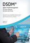 DSDM® - Agiles Projektmanagement - eine (noch) unbekannte Alternative voller Vorteile
