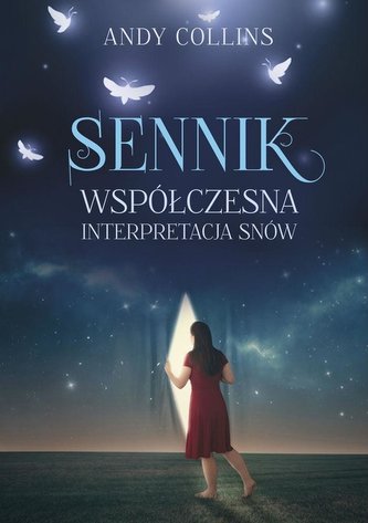 Sennik Współczesna interpretacja snów