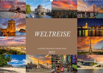 Weltreise - In zwölf Monaten um die Welt (Wandkalender 2022 DIN A2 quer)