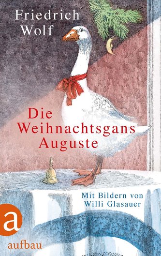 Die Weihnachtsgans Auguste