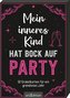 Mein inneres Kind hat Bock auf Party