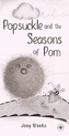 Popsuckle and the Seasons of Pom