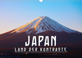 Japan - Land der Kontraste (Wandkalender 2022 DIN A3 quer)