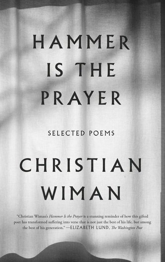 Hammer Is the Prayer: Selected Poems