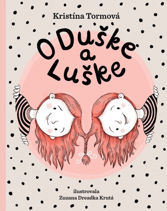 O Duške a Luške O Duške a Luške