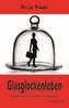 Glasglockenleben