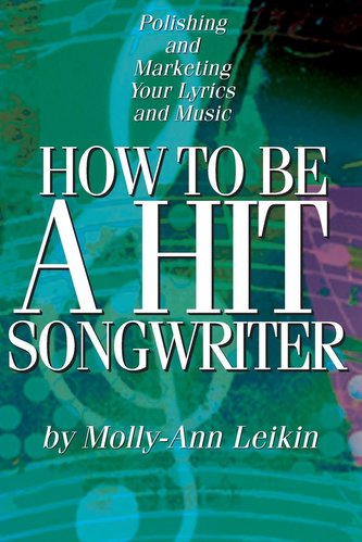 How to Be a Hit Songwriter
