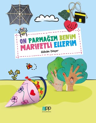 On Parmagim Benim Marifetli Ellerim