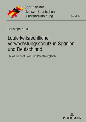 Lauterkeitsrechtlicher Verwechslungsschutz in Spanien und Deutschland