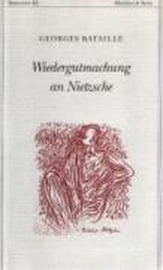 Wiedergutmachung an Nietzsche