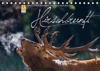 Emotionale Momente: Hirschbrunft (Tischkalender 2022 DIN A5 quer)