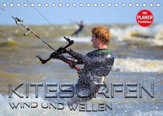 Kitesurfen - Wind und Wellen (Tischkalender 2022 DIN A5 quer)