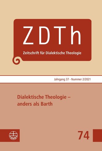 Dialektische Theologie - anders als Barth