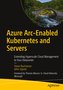 Azure Arc-Enabled Kubernetes and Servers