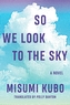 So We Look to the Sky